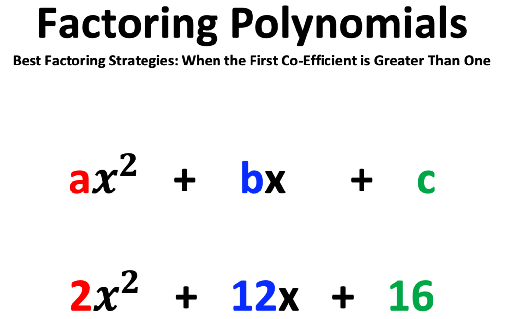 An example of a trinomial with a coefficient greater than one