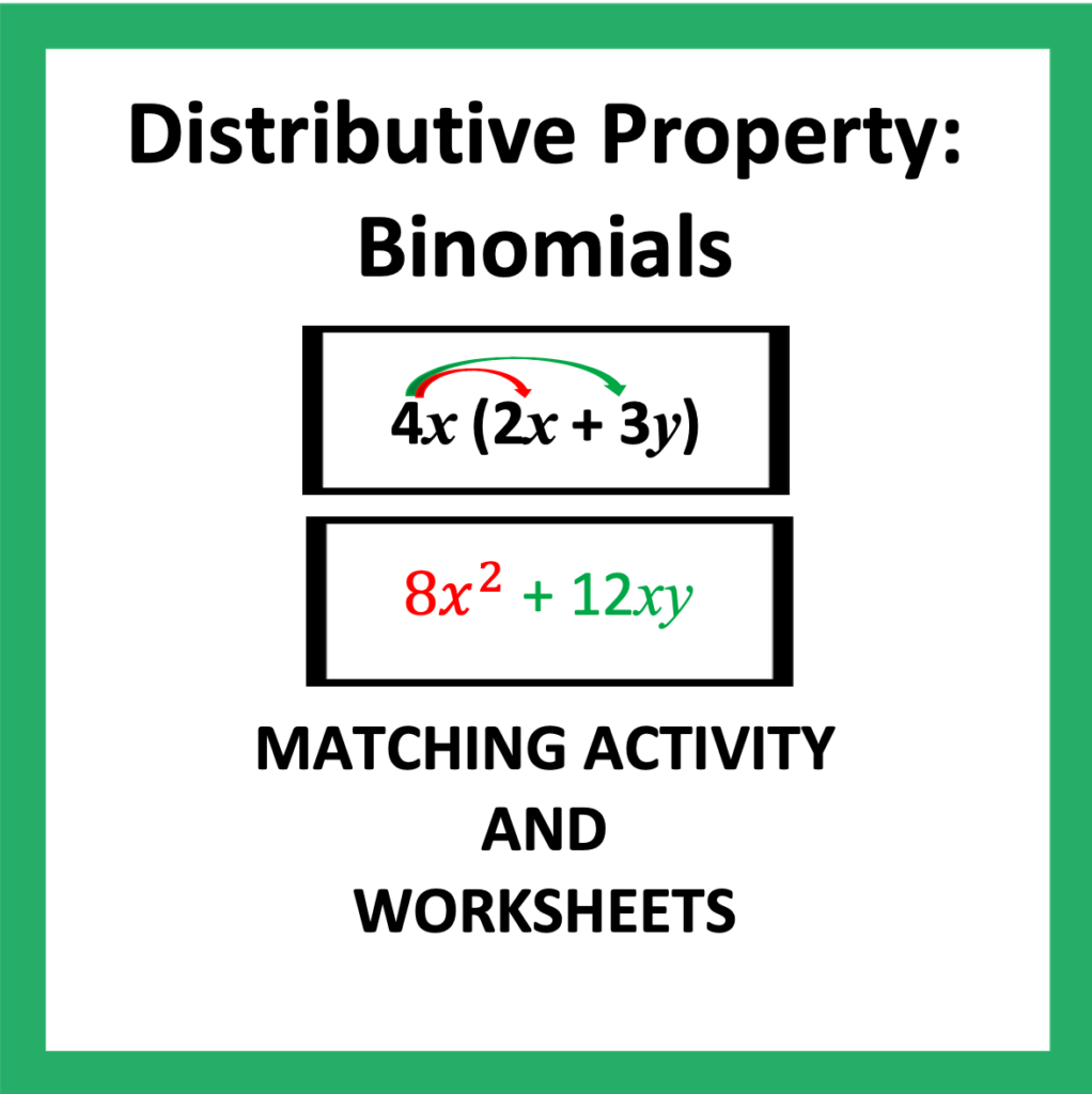 Distributive Property: Binomials Matching Activity