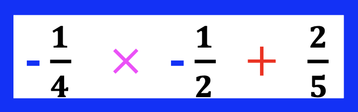 fractions and integers: -1/4 x -1/2 + 2/5